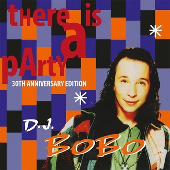 DJ BOBO – There Is A Party (2LP, EU)