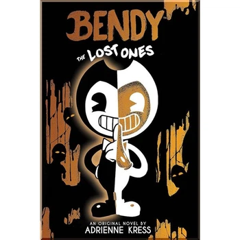 Bendy and the Ink Machine: The Lost Ones (Book 2) Scholastic UK. Adrienne Kress. ISBN:9781338572216