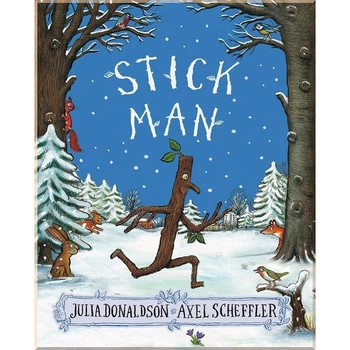 Stick Man Scholastic UK. Axel Scheffler,Julia Donaldson. ISBN:9781407170718