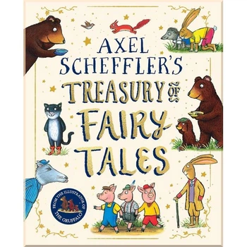Axel Scheffler's Treasury of Fairy Tales Scholastic UK. Axel Scheffler. ISBN:9780702333194