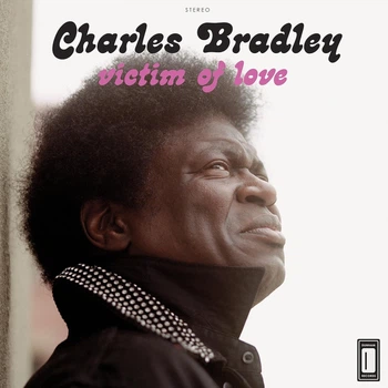 Вінілова платівка Charles Bradley Victim Of Love