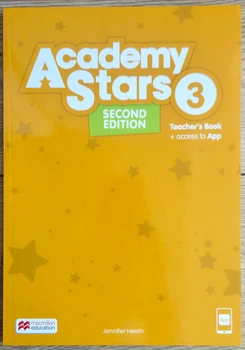 Книга для учителя по английскому языку 3 класс Academy Stars Second Edition 3 Teacher's Book with App (Jennifer Heath). Macmillan. ISBN: 9781035100323