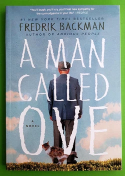 A Man Called Ove. Fredrick Backman / Чоловік на ім'я Уве. Фредрік Бакман