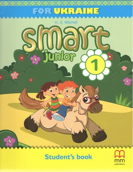 Smart Junior for Ukraine НУШ 1 Student's Book Підручник Англійська мова для 1 класу Автор: Мітчелл