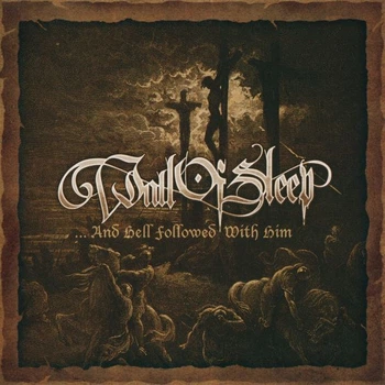 Wall Of Sleep - ...And Hell Followed With Him CD 1810081108