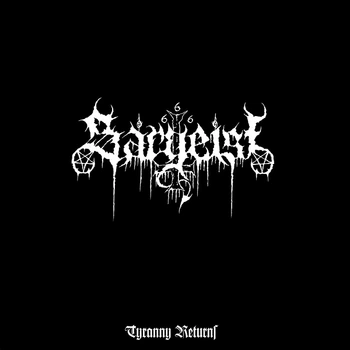 Sargeist - Tyranny Returns CD 1905170311