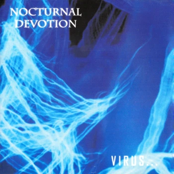 Nocturnal Devotion - Virus ... CD 2002050416