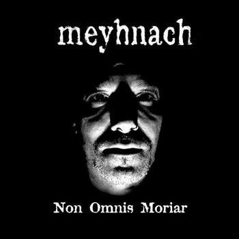 Meyhnach - Non Omnis Moriar CD Digi 1712300412