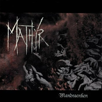 Mathyr - Mandraenken CD 1709030451