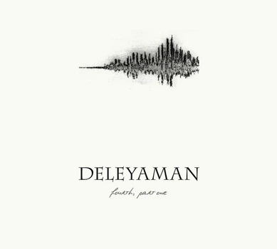 Deleyaman - Fourth, Part One CD Digi 1712130249