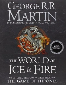 The World of Ice and Fire [Hardcover]