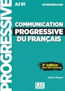 Communication Progr du Franc 2e Edition Niveau Interm A2-B1- Livre + CD