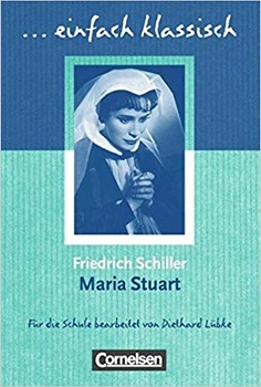 Einfach klassisch Maria Stuart
