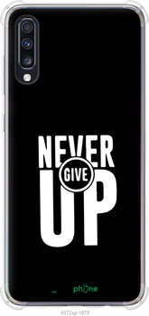 Чохол на Samsung Galaxy A70 2019 A705F Ніколи не здавайся "4572sp-1675-70447"