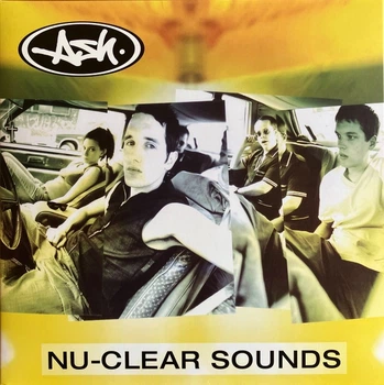Ash - Nu-Clear Sounds (Прозрачный, Альбом, Переиздание