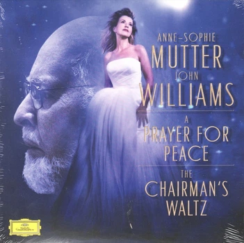 Anne-Sophie Mutter & John Williams & The Los Angeles Recording Arts Orchestra - The Chairman's Waltz, A Prayer for Peace (45 об/мин, Сингл, Лимитированое, Пронумерованный, Специальное издание)