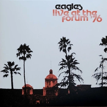 Eagles - Live At The Forum '76 (2 пластинки)