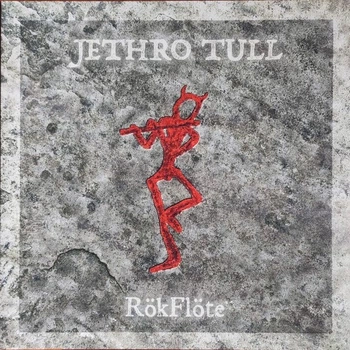 Jethro Tull - RökFlöte (180 грамм, Альбом)