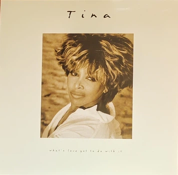 Tina Turner - What's Love Got To Do With It (Альбом, Ремастеринг)