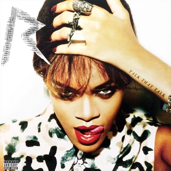 Rihanna - Talk That Talk (Альбом, Перевидання)