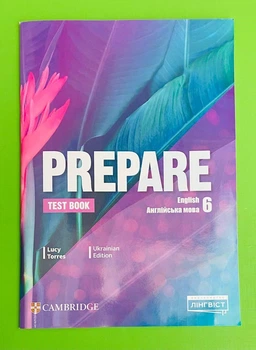 Prepare Test Book 6. Тестовий зошит з англійської мови 6 клас. Lucy Torres, Лінгв