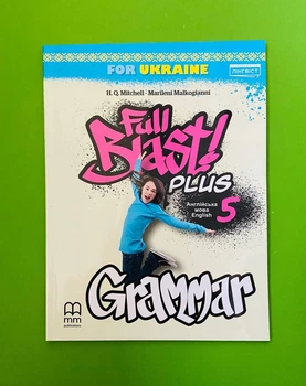 Англійська мова 5 клас.Full Blast Plus for Ukraine. Grammar. Мітчелл. Лінгвіст