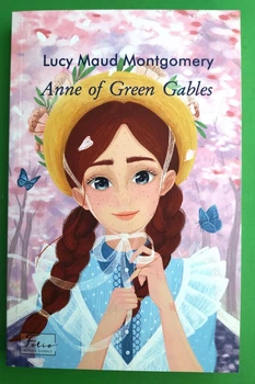Ann of Green Gables. L.M.Montgomery / Енн із Зелених Дахів. Люсі-Мод Монтгомері. (World’s Classics). Фоліо