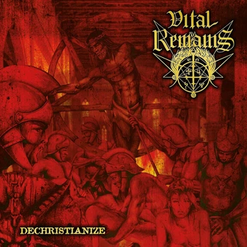 VITAL REMAINS – Dechristianize (2LP)