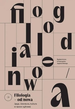 Filologia odnowa. Język, literatura, kultura w... (9788323355175)