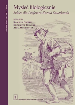 Myśleć filologicznie. Szkice dla Profesora... (9788368091496)