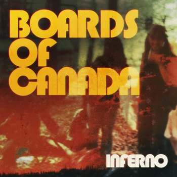 Виниловая пластинка BOARDS OF CANADA Inferno