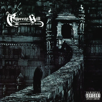 Виниловая пластинка Cypress Hill III - Temples Of Boom