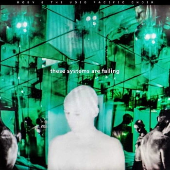 Виниловая пластинка Moby - These Systems Are Failing