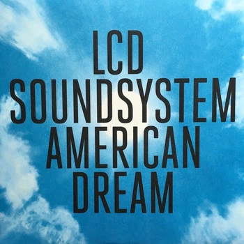 Вінілова платівка LCD Soundsystem - American Dream (Vinyl, LP, Album, Stereo)