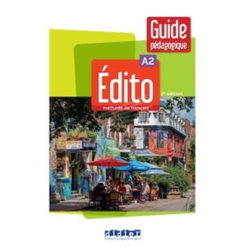 Edito A2 2e Edition Guide pédagogique