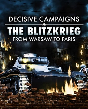 Игра Decisive Campaigns: The Blitzkrieg from Warsaw to Paris для ПК (Ключ активации Steam)