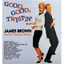 Виниловая пластинка James Brown And His Famous Flames* – Good, Good, Twistin" 1962/2019 (vnl18703) Ermitage/EU Mint (art.237497)