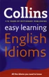 Collins Easy Learning English Idioms - изображение 1