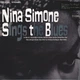 Виниловая пластинка Nina Simone - Nina Simone Sings The Blues 180 Gram - изображение 1