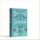 Lagom: The Swedish Art of Balanced Living. Linnea Dunne. ISBN: 9781856753746 - зображення 2