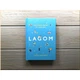 Lagom: The Swedish Secret of Living Well. Lola A Akerstrom. ISBN:9781472249333 - зображення 2