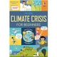 Usborne Climate Crisis for Beginners. Andy Prentice,Eddie Reynolds. ISBN:9781474979863 - изображение 1