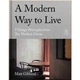 A Modern Way to Live: 5 Design Principles from The Modern House. Matt Gibberd. ISBN:9780241480496 - зображення 1