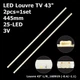 LED підсвітка Louvre TV 43" inch 445mm 25-led 3V L_160919 + R_160919 160919 L+R (-0,4/-1,1) Diamond 2pcs=1set - изображение 1