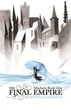 Mistborn trilogy Book 1: The Final Empire - Brandon Sanderson - 9780575089914 - изображение 1