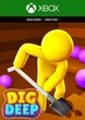 Ключ активации Dig Deep для Xbox One/Series S/X - изображение 1