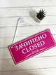 Табличка вивіска відчинено / зачинено рожева фуксія на присосці ПВХ 3мм (290х120х3) ОЗ-006 - изображение 2