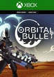 Ключ активации Orbital Bullet для Xbox One/Series S/X - изображение 1