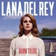 Вінілова платівка Lana Del Rey - Born To Die (2LP) - зображення 1