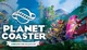 Игра Planet Coaster: Complete the Collection для ПК (Ключ активации Steam) - изображение 1